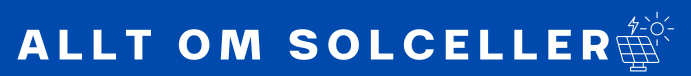 Allt om solceller